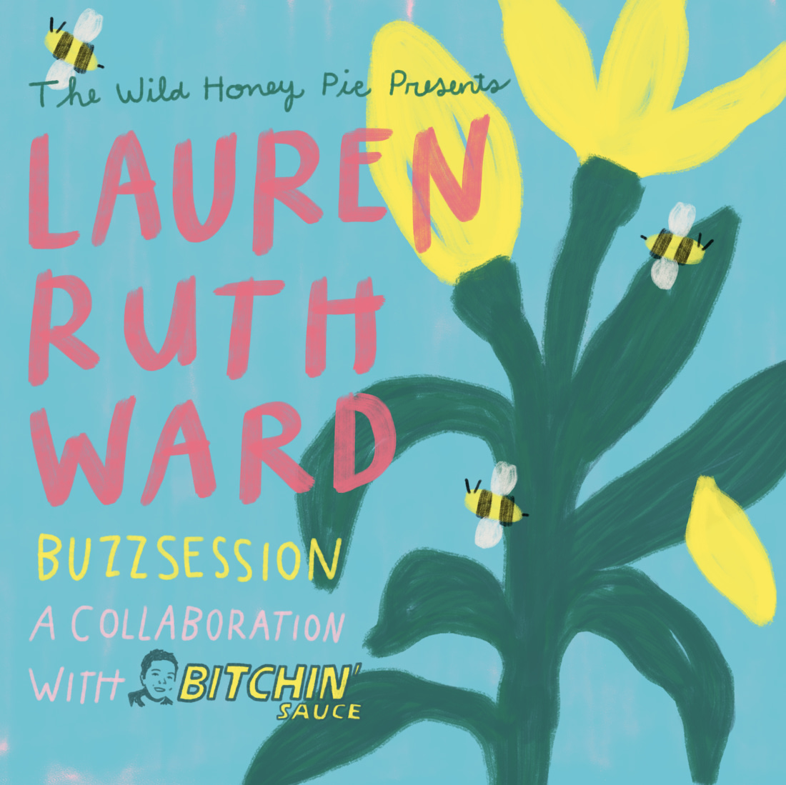 The Wild Honey Pie "Lauren Ruth Ward"